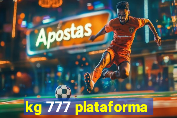 kg 777 plataforma